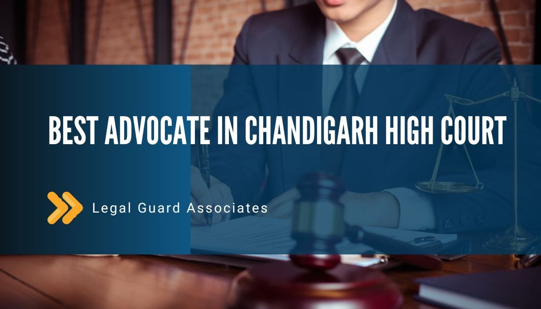 Best Advocate In Chandīgarh